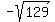 -sqrt%28129%29