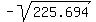 -sqrt%28225.694%29