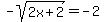 -sqrt%282x%2B2%29+=+-2