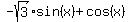 -sqrt%283%29%2Asin%28x%29+%2B+cos%28x%29