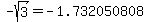 -sqrt%283%29+=+-1.732050808