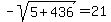 -sqrt%285+%2B+436%29+=+21