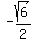 -sqrt%286%29%2F2