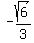 -sqrt%286%29%2F3