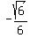 -sqrt%286%29%2F6