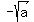 -sqrt%28a%29