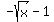 -sqrt%28x%29-1