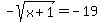 -sqrt%28x%2B1%29+=-19