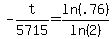 -t%2F5715+=+ln%28.76%29%2Fln%282%29