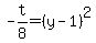 -t%2F8=%28y-1%29%5E2