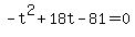 -t%5E2%2B18t-81=0
