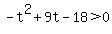 -t%5E2%2B9t-18%3E0