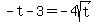 -t+-+3+=+-+4sqrt%28t%29