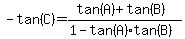 -tan%28C%29=%28tan%28A%29%2Btan%28B%29%29%2F%281-tan%28A%29tan%28B%29%29