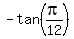 -tan%28pi%2F12%29