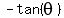 -tan%28theta%29