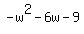 -w%5E2-6w-9