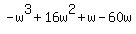 -w%5E3%2B16w%5E2%2Bw-60w