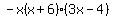 -x%28x%2B6%29%283x-4%29