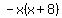 -x%28x%2B8%29