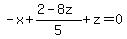 -x%2B%282-8z%29%2F5%2Bz=0