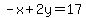 -x%2B2y=17