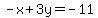 \"-x%2B3y=-11\"