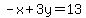 -x%2B3y=13