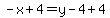 -x%2B4=y-4%2B4