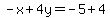 -x%2B4y=-5%2B4