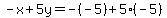 -x%2B5y=-%28-5%29%2B5%28-5%29