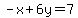 -x%2B6y=7