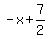 -x%2B7%2F2