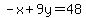 -x%2B9y=48