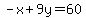 -x%2B9y=60