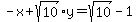 -x%2Bsqrt%2810%29y=sqrt%2810%29-1