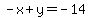 -x%2By=+-14