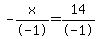 -x%2F-1+=+14%2F-1