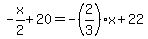 -x%2F2%2B20=-%282%2F3%29x%2B22