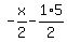 -x%2F2-1%2F2%2A5