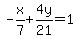 -x%2F7+%2B+4y%2F21=+1
