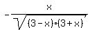 -x%2Fsqrt%28%283+-+x%29%283%2Bx%29%29