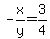 -x%2Fy=3%2F4