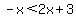 -x%3C2x%2B3