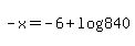 -x=-6%2Blog%28840%29