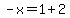 -x=1%2B2