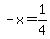 -x=1%2F4