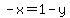 -x=1-y