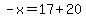 -x=17%2B20