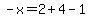 -x=2%2B4-1